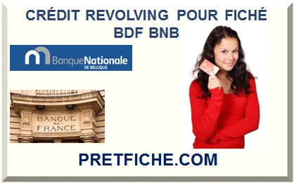 CRÉDIT RENOUVELABLE AVEC RÉSERVE D’ARGENT POUR FICHÉ BDF BNB
